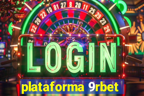 plataforma 9rbet